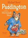 Cover image for Paddington and the Marmalade Maze (Read Aloud)